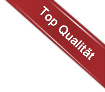 Top Qualität