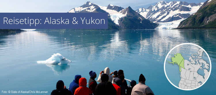 Reisetipp: Alaska, Yukon