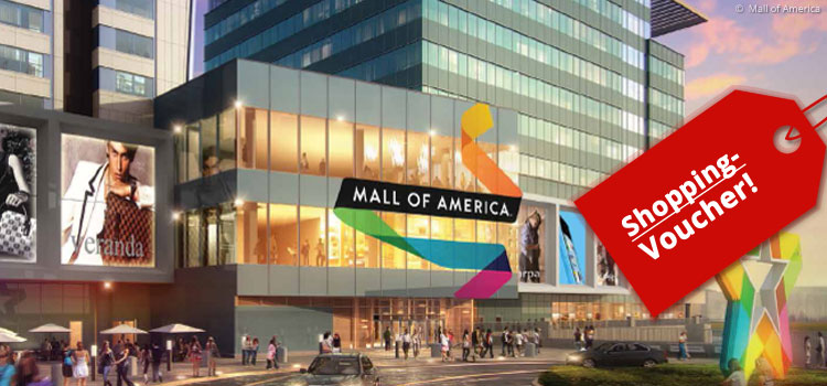 NEU: Voucher für Discounts in der Mall of America!