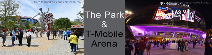 The Park und T-Mobile Arena
