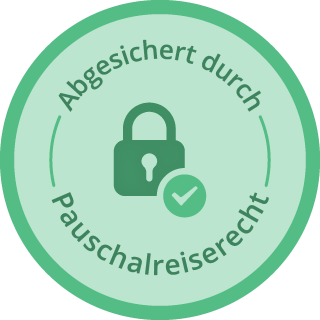 Abgesichert durch Pauschalreiserecht!